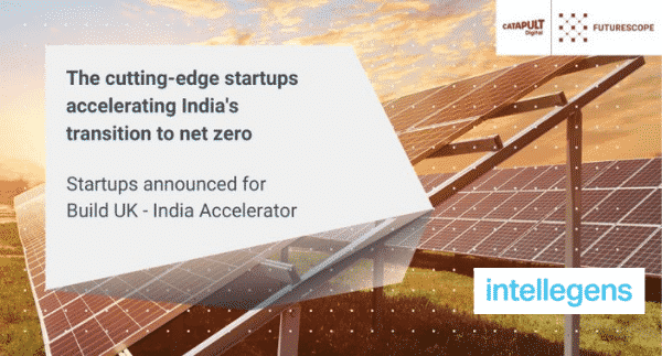 Intellegens selected for cleantech collaboration with UK/India industry giants