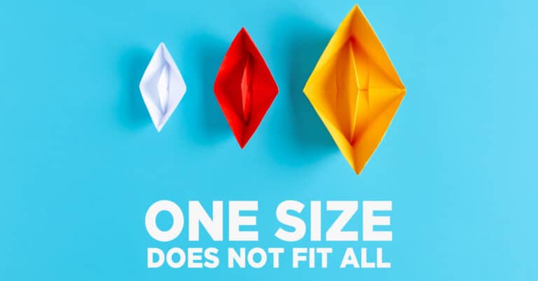 One size does not fit all