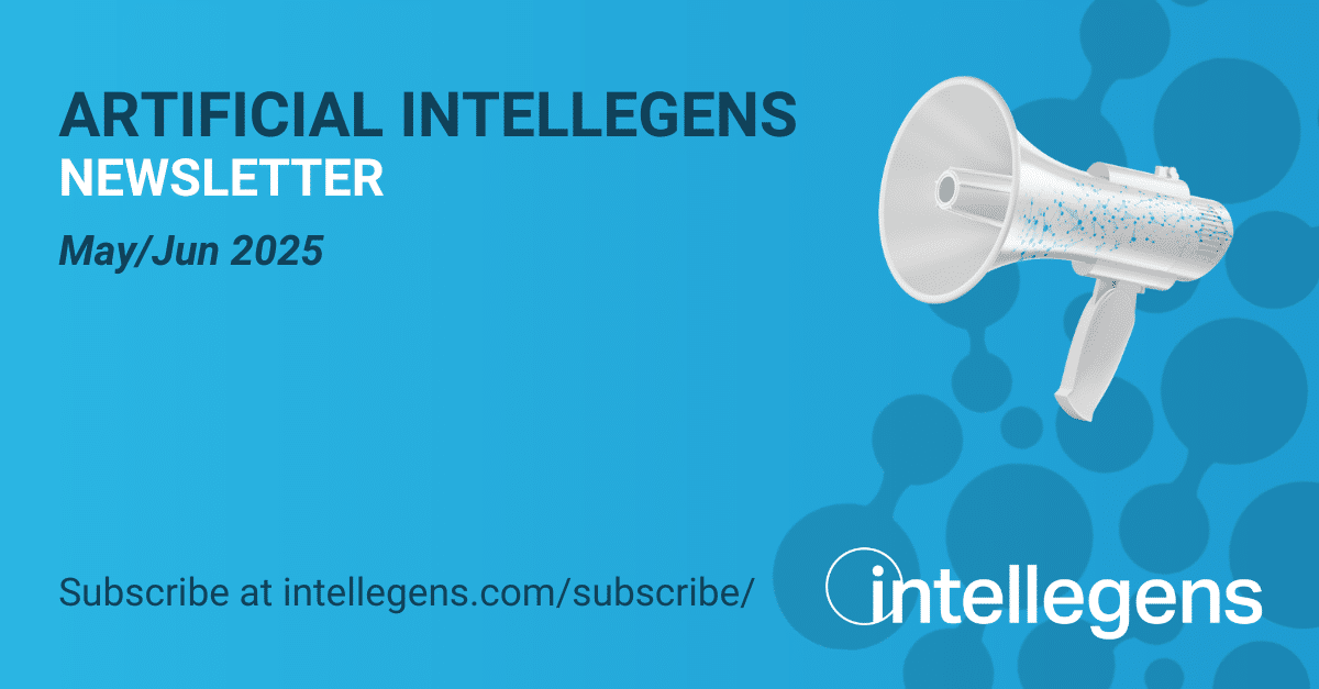 Intellegens newsletter May/June 2025